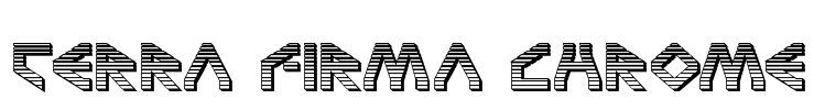 Terra Firma Chrome Font Image
