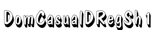 DomCasualDRegSh1 Font Image