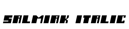 Salmiak Italic Font Image