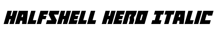 Halfshell Hero Italic Font Image