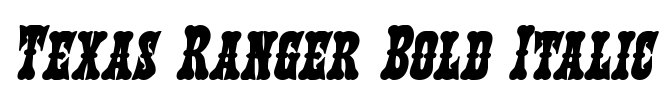 Texas Ranger Bold Italic Font Image