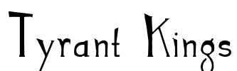 Tyrant Kings Font Image