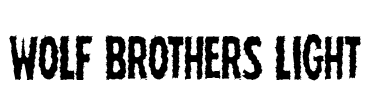 Wolf Brothers Light
