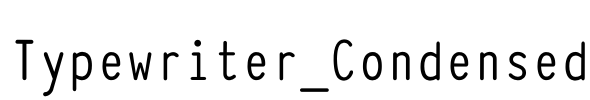 Typewriter_Condensed Font Image
