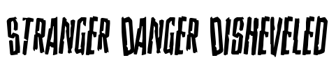 Stranger Danger Disheveled Font Image