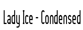 Lady Ice - Condensed Font Image