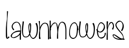 lawnmowers