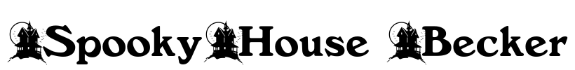 SpookyHouse Becker Font Image