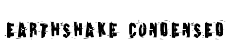 Earthshake Condensed Font Image