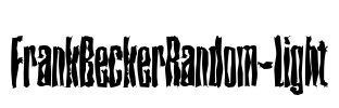 FrankBeckerRandom-Light Font Image
