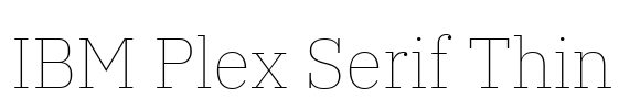 IBM Plex Serif Thin Font Image