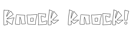 Knock knock! Font Image