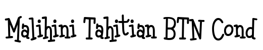 Malihini Tahitian BTN Cond Font Image