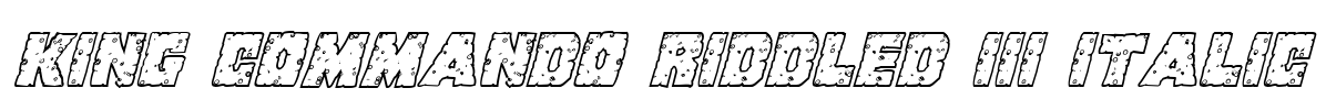 King Commando Riddled III Italic Font Image