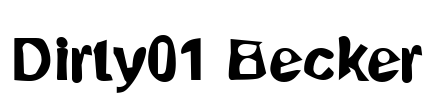Dirty01 Becker Font Image