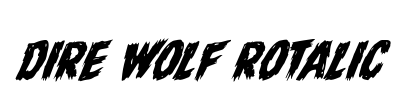 Dire Wolf Rotalic