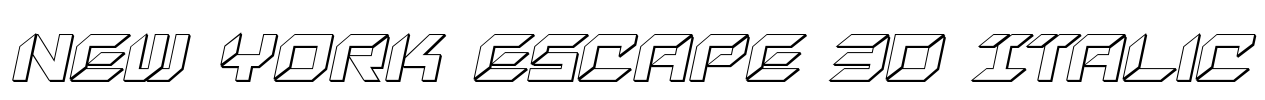 New York Escape 3D Italic Font Image