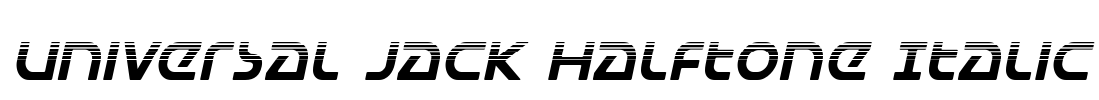 Universal Jack Halftone Italic Font Image