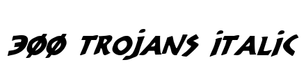 300 Trojans Italic