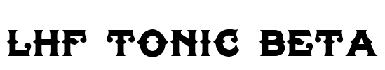 LHF Tonic BETA Font Image
