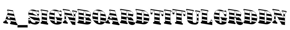 a_SignboardTitulGrdDn Font Image