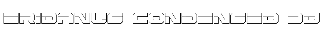 Eridanus Condensed 3D Font Image