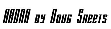RADAR by Doug Sheets Font Image