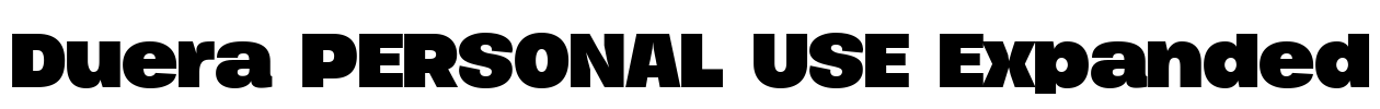 Duera PERSONAL USE Expanded Font Image