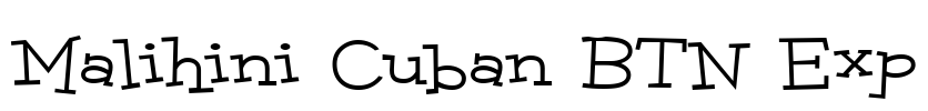 Malihini Cuban BTN Exp Font Image