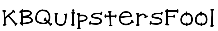 KBQuipstersFool