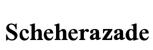 Scheherazade