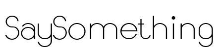 SaySomething Font Image