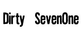 Dirty SevenOne Font Image