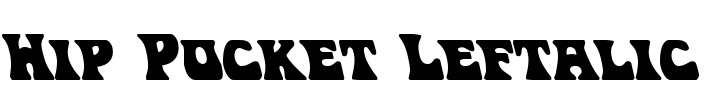Hip Pocket Leftalic Font Image