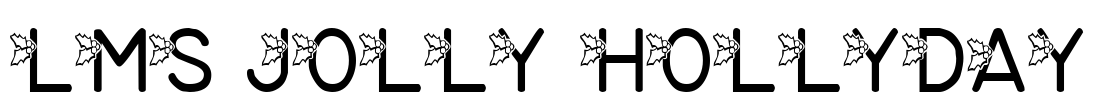 LMS Jolly Hollyday Font Image