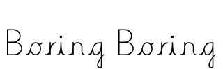 Boring Boring