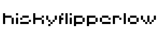 HISKYFLIPPERLOW Font Image