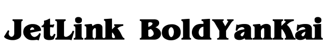 JetLink BoldYanKai Font Image