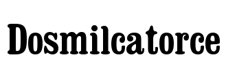 Dosmilcatorce Font Image