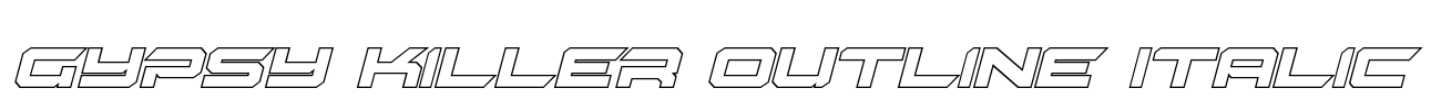 Gypsy Killer Outline Italic