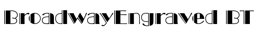 BroadwayEngraved BT Font Image