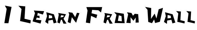 I Learn From Wall Font Image