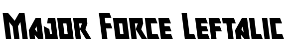 Major Force Leftalic Font Image