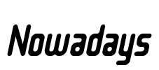 Nowadays