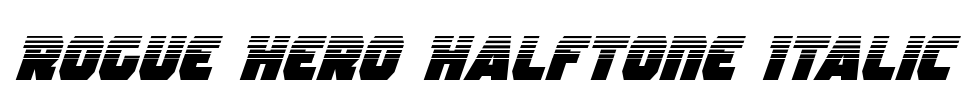 Rogue Hero Halftone Italic