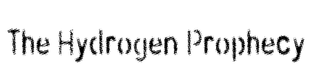 The Hydrogen Prophecy