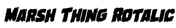 Marsh Thing Rotalic Font Image