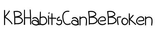 KBHabitsCanBeBroken Font Image