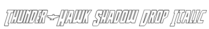 Thunder-Hawk Shadow Drop Italic