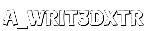 a_Writ3Dxtr Font Image